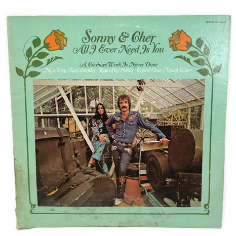 Sonny & Cher - All I Ever Need Is You | 33 The Vintedge Co.